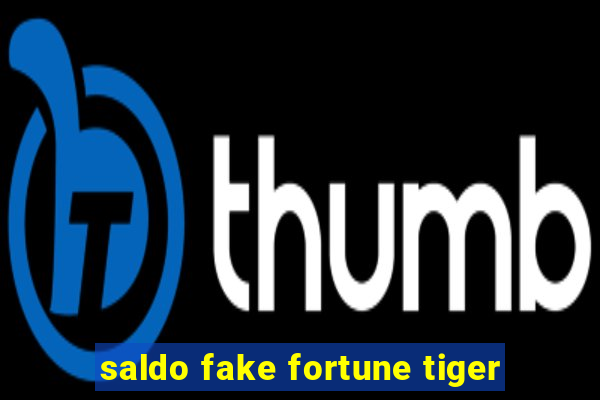 saldo fake fortune tiger